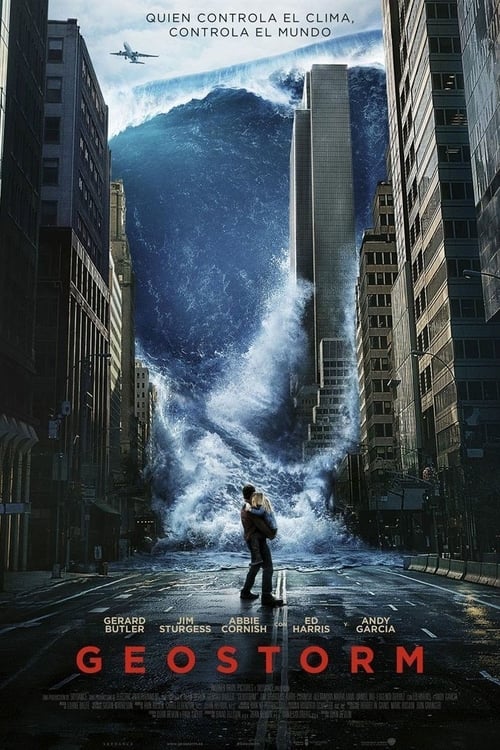 Geostorm (2017) PelículA CompletA 1080p en LATINO espanol Latino