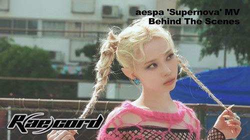 ‘Supernova’ MV Behind the Scenes