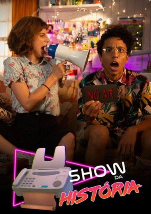 Show da Hist&oacute;ria电影海报