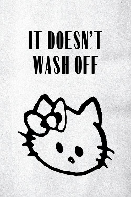 It Doesn't Wash Off Poster