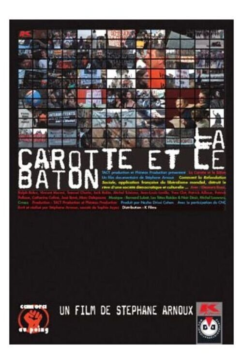 La carotte et le bâton Poster