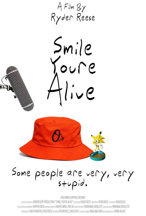 Smile, You're Alive