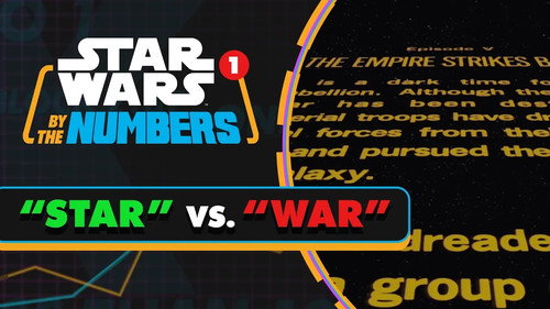 'Star' Vs. 'War' in the Star Wars Movies