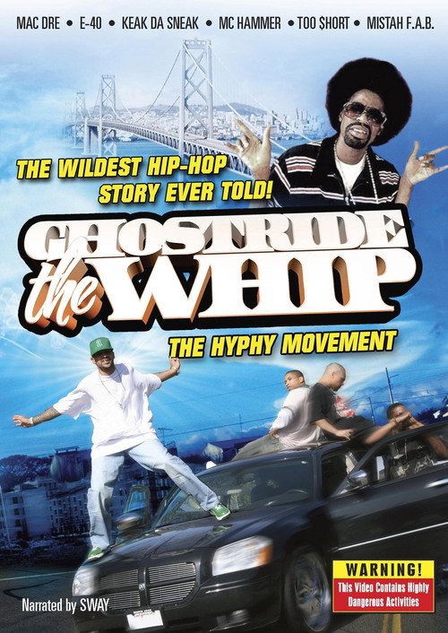 Ghostride the Whip: The Hyphy Movement poster 2