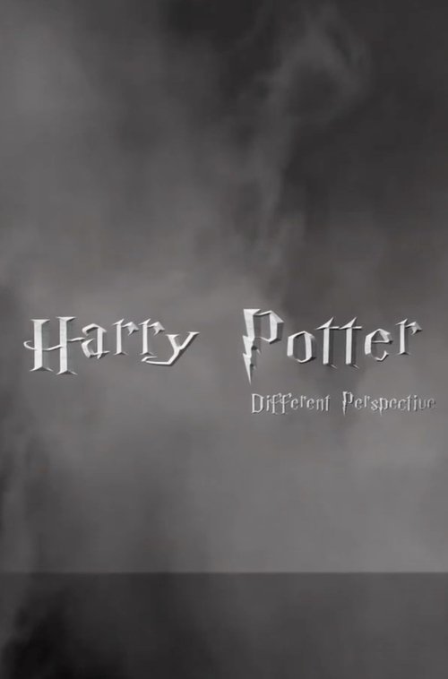 Watch Harry Potter: Different Perspective (2021) Full Movie Online Free