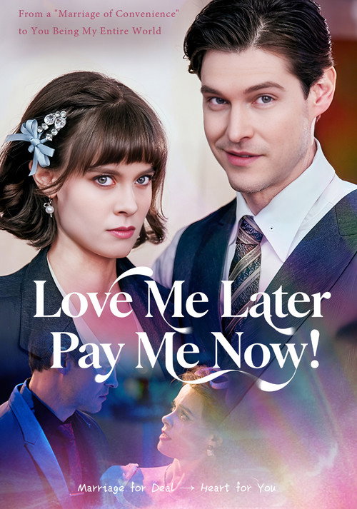 Love Me Later Pay Me Now