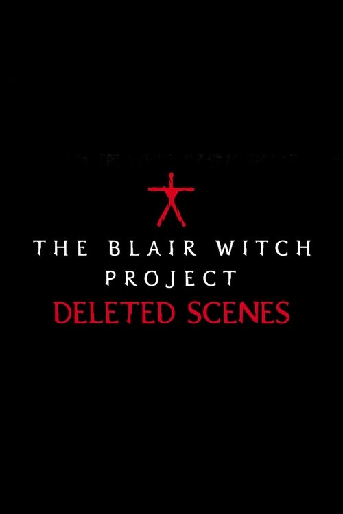 The Blair Witch Project - Deleted Scenes Poster