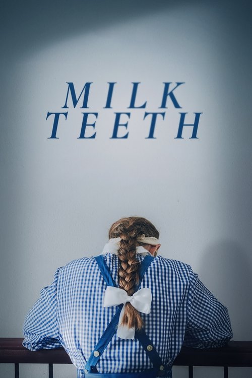 Milk Teeth Poster