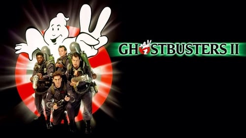 Ghostbusters II (1989) ดูการสตรีมภาพยนตร์แบบเต็มออนไลน์