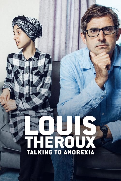 Louis+Theroux%3A+Talking+to+Anorexia