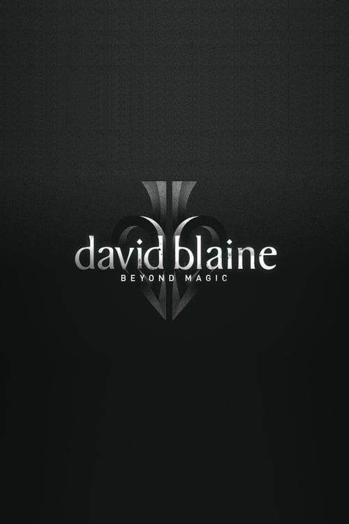 David Blaine: Beyond Magic 2016