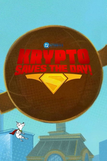 Krypto Saves the Day!