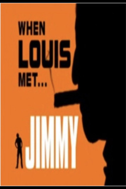When Louis Met... Jimmy Poster