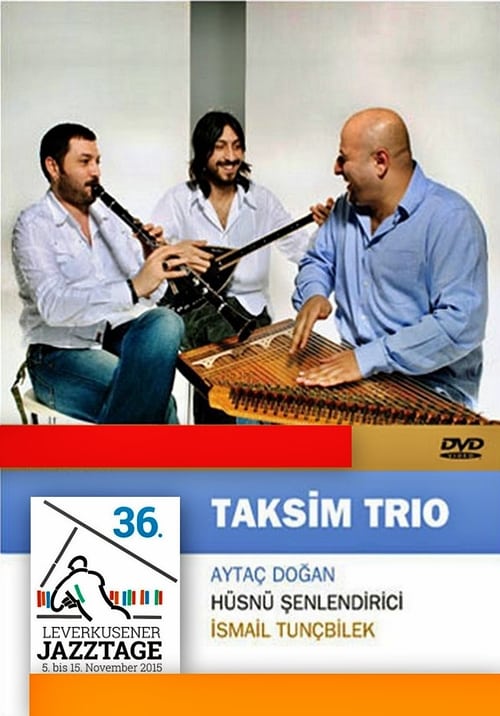 Taksim+Trio++Leverkusener+Jazztage+2015