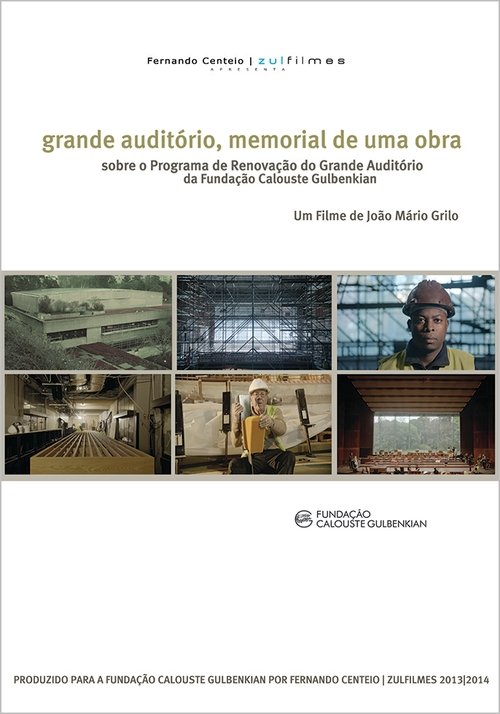 Grande Auditório, memorial de uma obra 2014