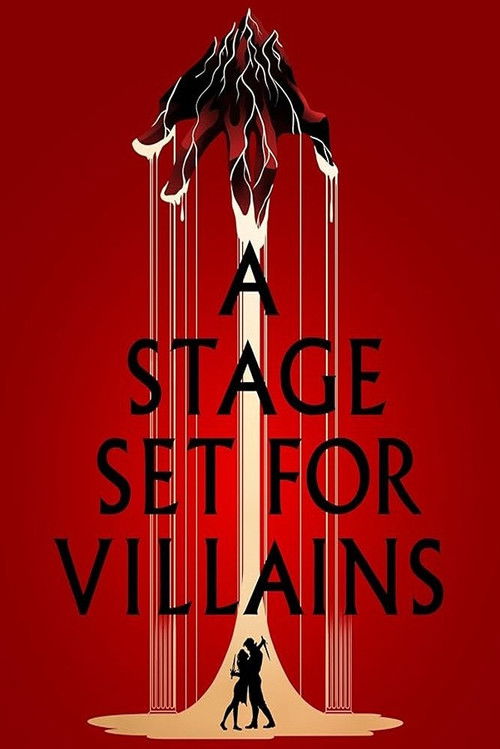A Stage Set for Villains