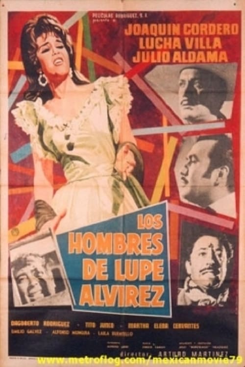Los hombres de Lupe Alvírez Poster