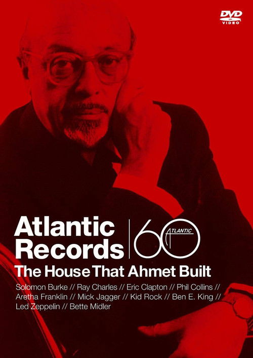 Atlantic Records: The House That Ahmet Built