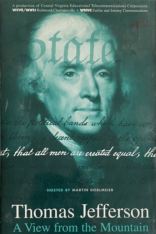 Thomas Jefferson: A View from the Mountain poster 2
