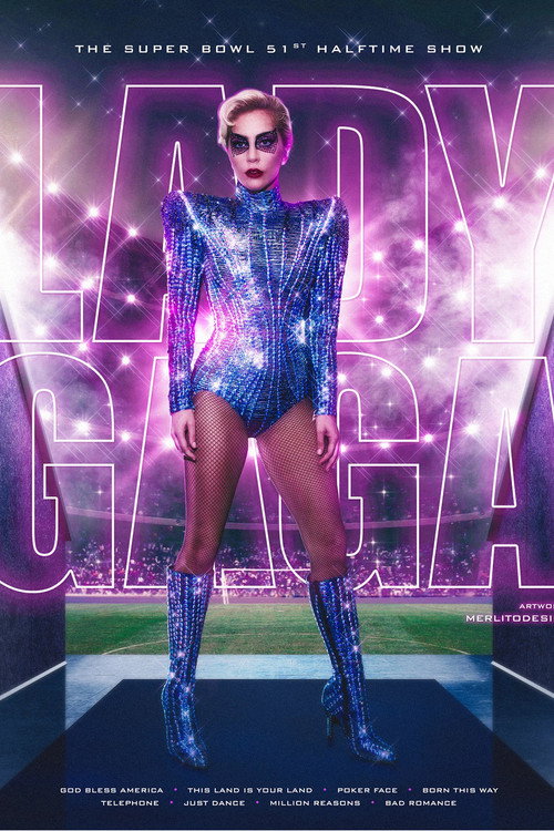 Super Bowl LI Halftime Show Starring Lady Gaga Poster