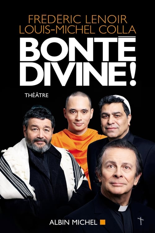 Bonté Divine (2009) Watch Full Movie google drive