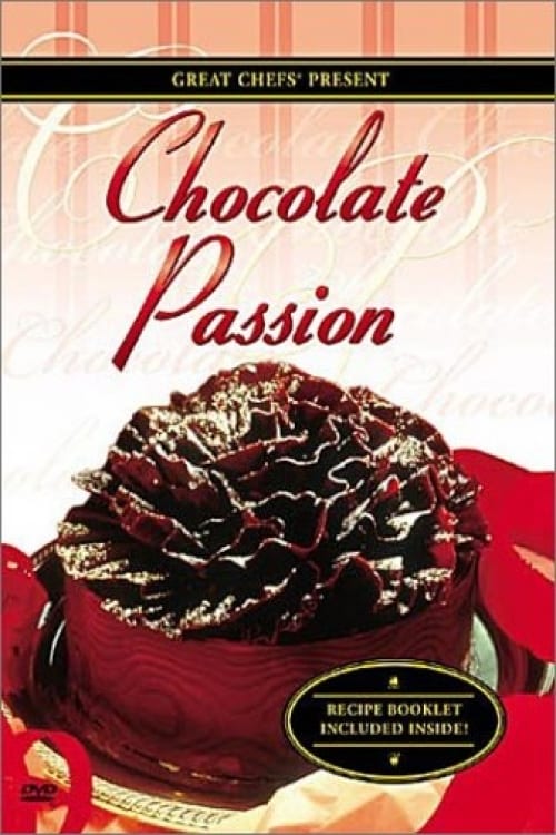 Great Chefs: Chocolate Passion (2001) Guarda il film in streaming online