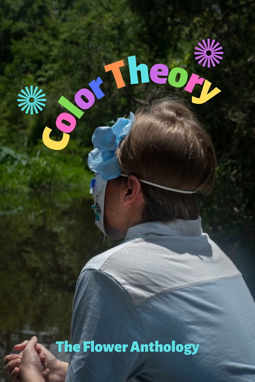 Color Theory: The Flower Anthology电影海报