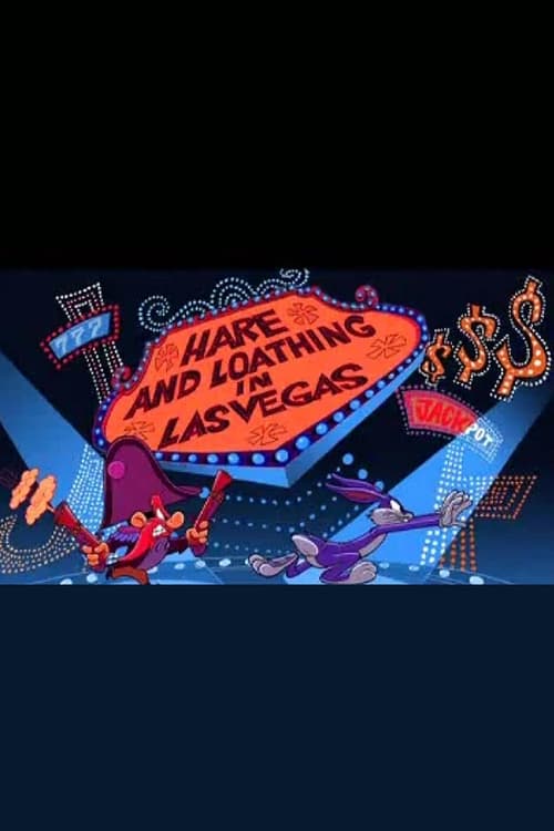 Hare and Loathing in Las Vegas (2004) Assista a transmissão de filmes completos on-line