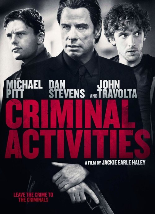 Criminal Activities (2015) Film Complet en Francais