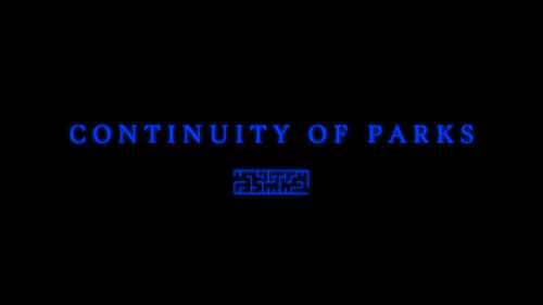 Watch Continuity of Parks (2022) Full Movie Online Free