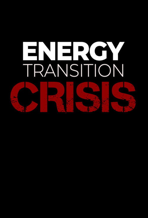 Energy Transition Crisis电影海报