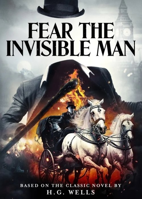 Fear the Invisible Man