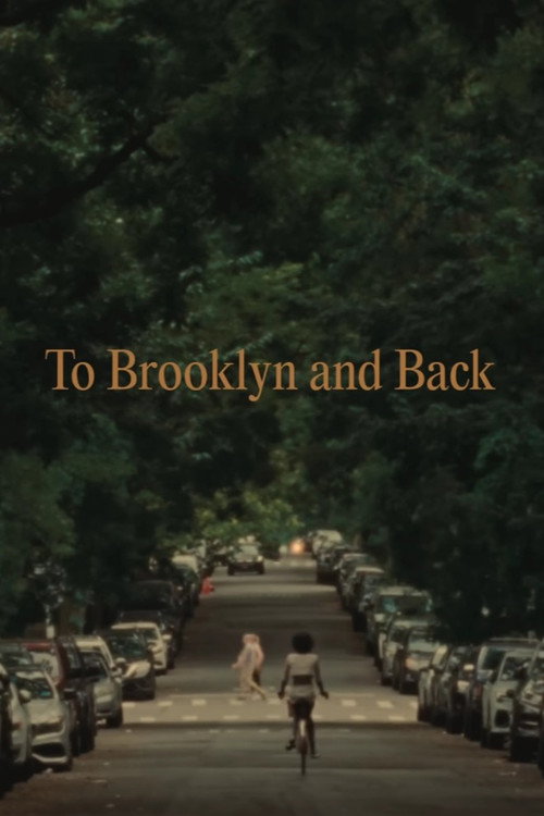 To Brooklyn and Back