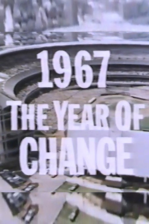 1967 - The Year of Change Poster