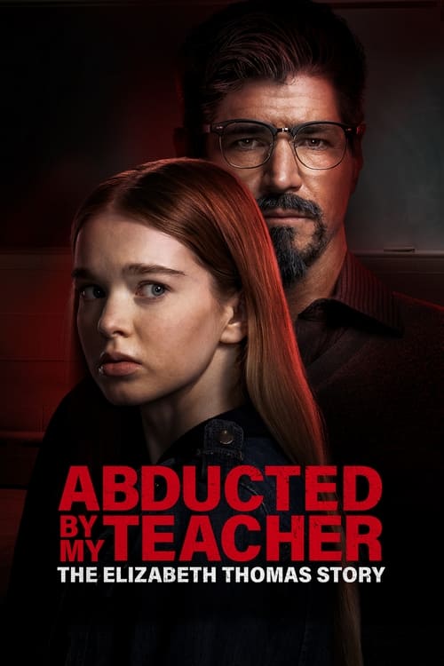 Abducted+by+My+Teacher%3A+The+Elizabeth+Thomas+Story