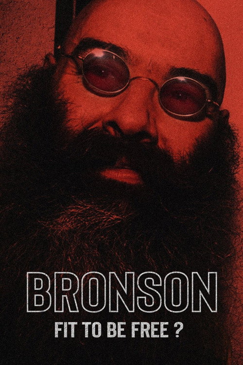Bronson: Fit to Be Free? poster 3