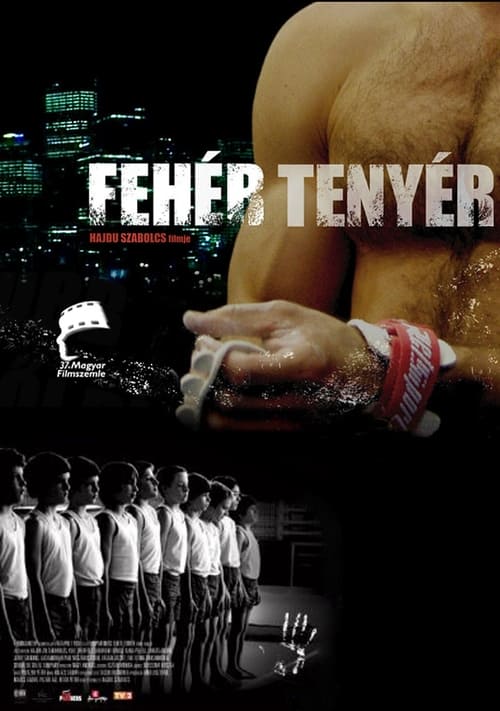 Fehér tenyér Ganzer Film (2006) Stream Deutsch