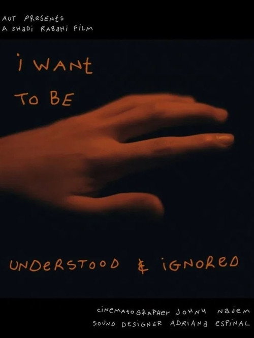 I Want to be Understood & Ignored电影海报