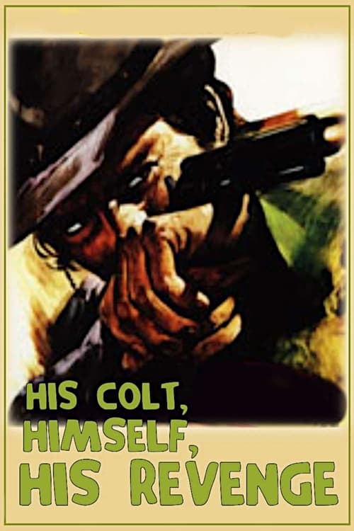 His+Colt%2C+Himself%2C+His+Revenge