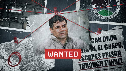 Episode 4: The Manhunt for El Chapo
