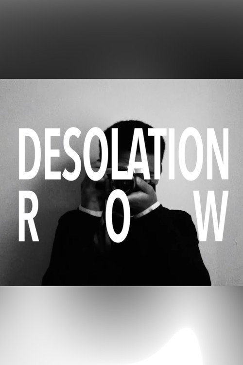 Desolation Row电影海报