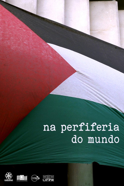 Na Periferia do Mundo poster 2