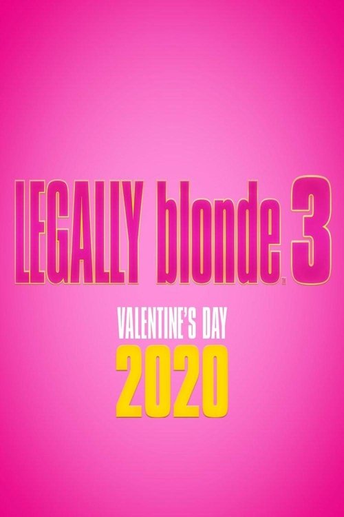 Legally Blonde 3 (2020) Ver Pelicula Completa Streaming en línea