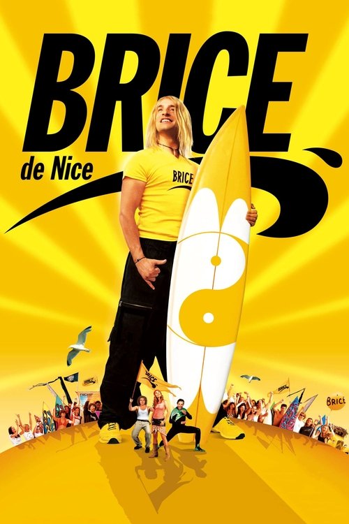 Brice de Nice (2005) Film complet HD Anglais Sous-titre