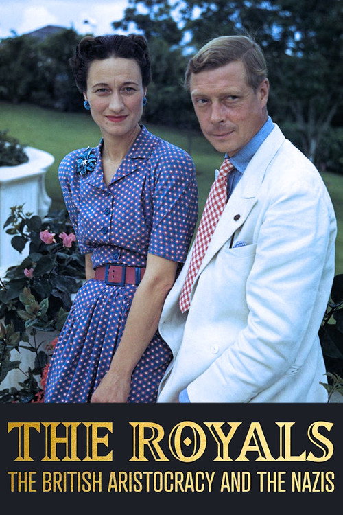 The Royals, the British Aristocracy, and the Nazis