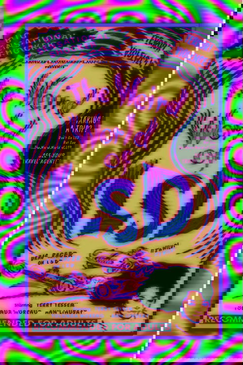 The Weird World of LSD
