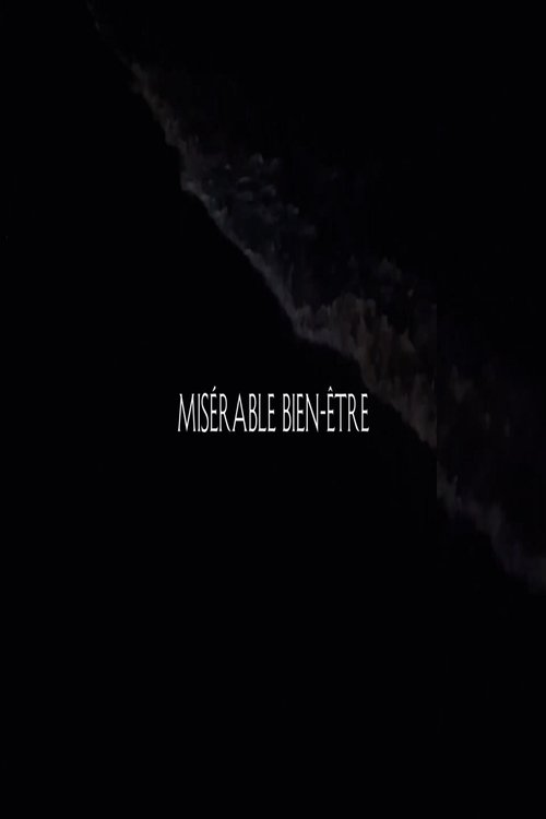 Misérable bien-être