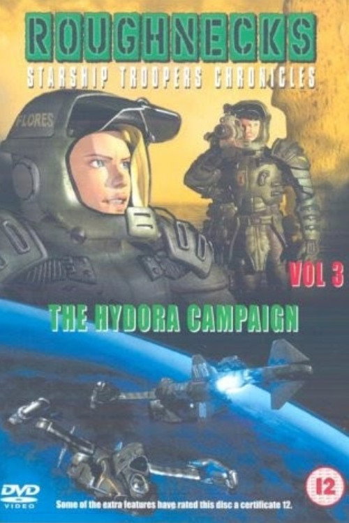 Roughnecks - The Starship Troopers Chronicles - The Hydora Campaign's poster