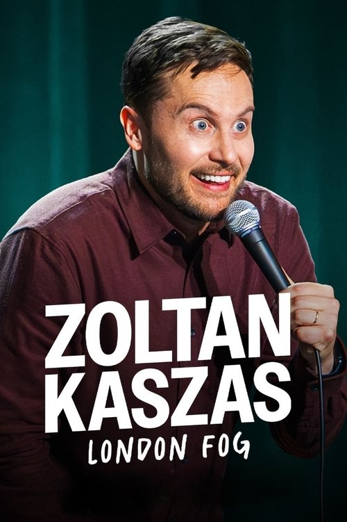 Zoltan Kaszas: London Fog