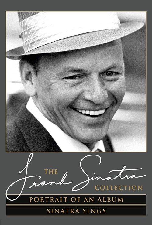 The+Frank+Sinatra+Collection%3A+Portrait+of+an+Album+%26+Sinatra+Sings